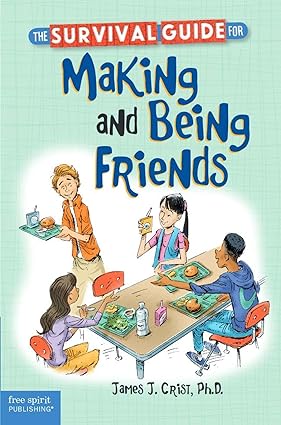 The Survival Guide for Making and Being Friends - Epub + Converted Pdf